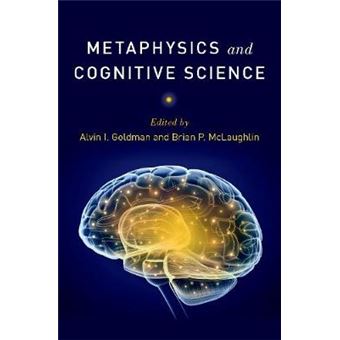Metaphysics And Cognitive Science - 1