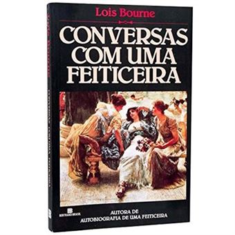 Conversas Com Uma Feiticeira - 1