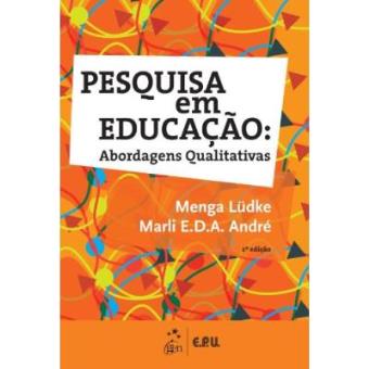 Pesquisa Em Educação. Abordagens Qualitativas - 1