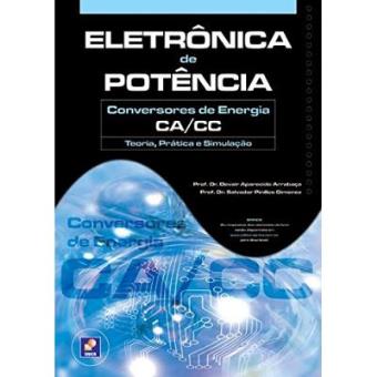 Eletrônica De Potência. Conversores De Energia Ca/ Cc - 1