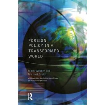 Foreign Policy in a Transformed World - Paperback - 2002 - 1