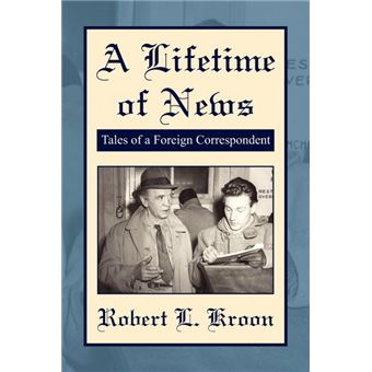 A Lifetime of News - Paperback / softback - 2008 - 1