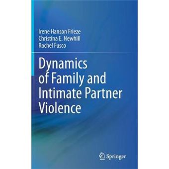Dynamics Of Family And Intimate Partner Violence - 1