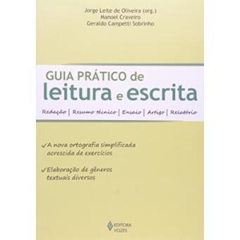 Guia Prático De Leitura E Escrita. Redação, Resumo Técnico, Ensaio, Artigo, Relatório - 1
