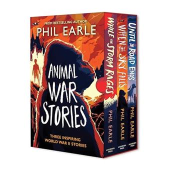 Animal War Stories Box Set When The Sky Falls While The Storm Rages Until The Road Ends - 1