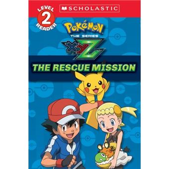 The Rescue Mission Pokemon Kalos Scholastic Reader Level 2 1 - 1