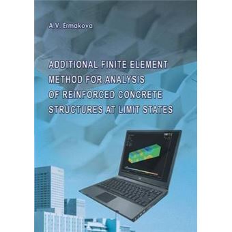 Additional Finite Element Method for Analysis of Reinforced Concrete Structures at Limit States - 1