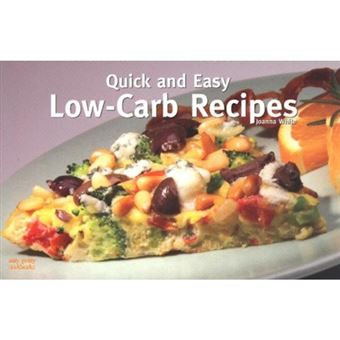Quick and Easy Low-carb Recipes - Paperback - 2004 - 1