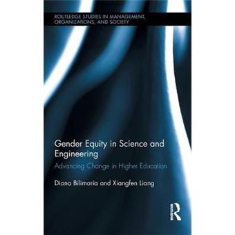 Gender Equity in Science and Engineering - Advancing Change in Higher Education - Hardback - 2011 - 1