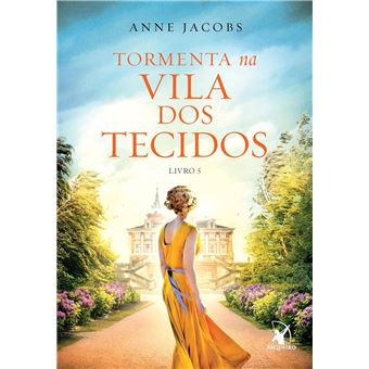 Tormenta Na Vila Dos Tecidos (A Vila Dos Tecidos - Livro 5) - 1