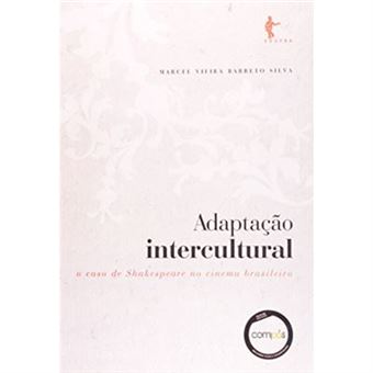 Adaptação Intercultural. O Caso De Shakespeare No Cinema Brasileiro - 1