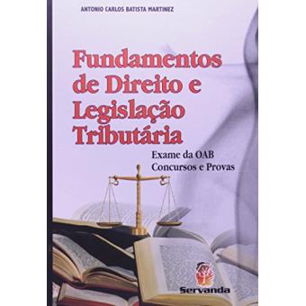 Fundamentos De Direito E Legislação Tributária. Exame Da OAB, Concursos E Provas - 1
