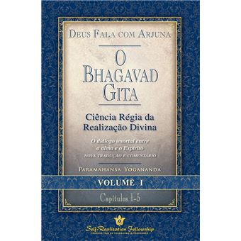 O Bhagavad Gita - Yogananda - Vol. 1 - 1