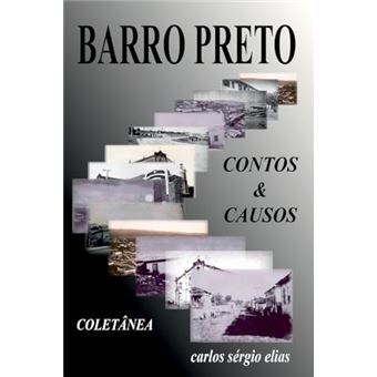 Coletânea De Contos E Causos Do Barro Preto - 1