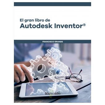 El Gran Libro De Autodesk Inventor« - 1