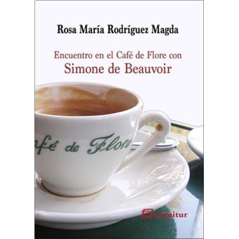 Encuentro En El Café De Flore Con Simone De Beauvoir - 1