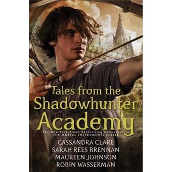 Tales From The Shadowhunter Academy - 1