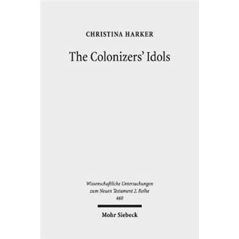 The Colonizers' Idols - 1