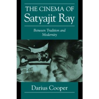 The Cinema of Satyajit Ray - Between Tradition and Modernity - Hardback - 2000 - 1