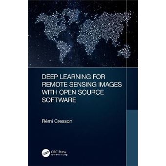 Deep Learning For Remote Sensing Images With Open Source Software Signal And Image Processing Of Earth Observations - 1