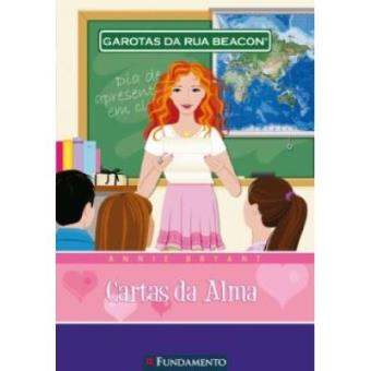 Garotas Da Rua Beacon. Cartas Da Alma - 1