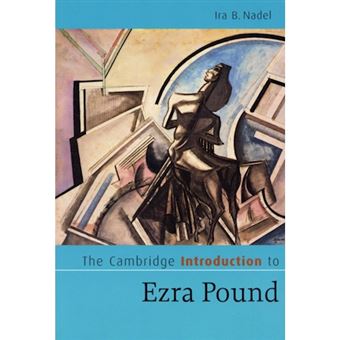 The Cambridge Introduction to Ezra Pound - Paperback - 2007 - 1