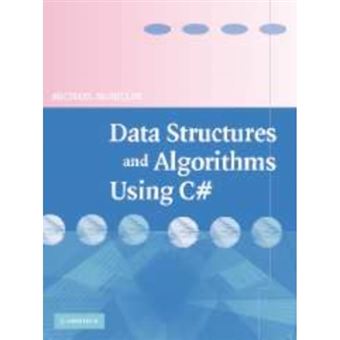 Data Structures and Algorithms Using C# - Hardback - 2007 - 1