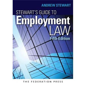 Stewart'S Guide To Employment Law - 1