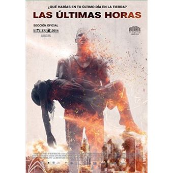 Las ultimas horas / These final hours