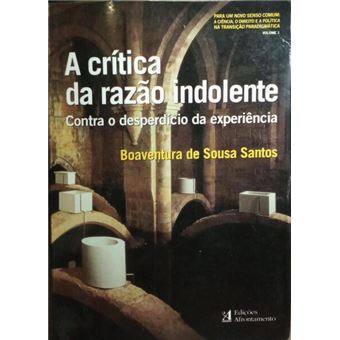 A crítica da razão indolente. - 1