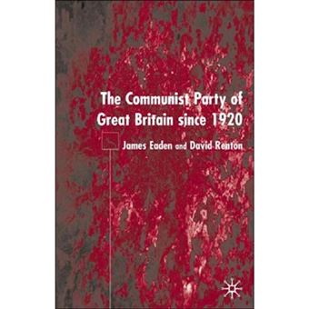 The Communist Party of Great Britain Since 1920 - Hardback - 2002 - 1