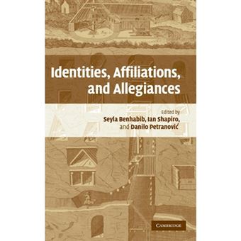 Identities, Affiliations and Allegiances - Hardback - 2007 - 1