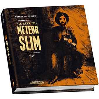 Le Rêve De Météor Slim - 1