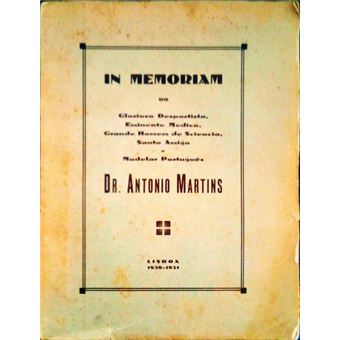 Homenagem ao ilustre e honrado português que em vida se chamou antónio augusto da silva martins. - 1