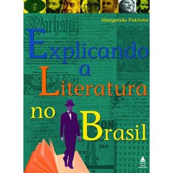 Explicando A Literatura No Brasil - 1