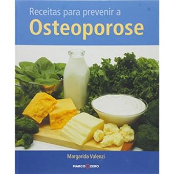 Receitas Para Prevenir A Osteoporose - 1