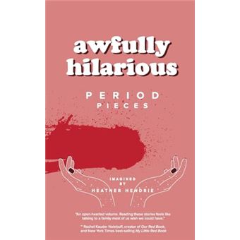 awfully hilarious: period pieces - 1