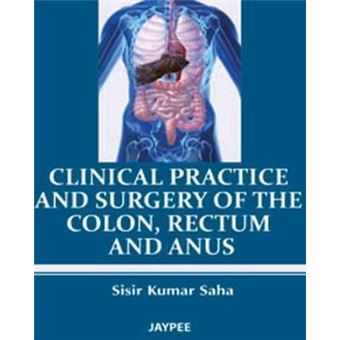Clinical Practice and Surgery of the Colon, Rectum and Anus - 1