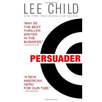 Persuader (Jack Reacher Novels) - 1