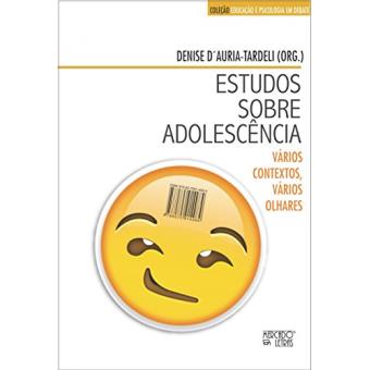 Estudos Sobre Adolescência: Vários Contextos, Vários Olhares - 1