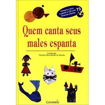Quem Canta Seus Males Espanta (+ CD) - 1