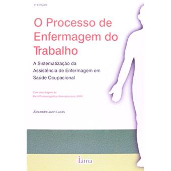 O Processo De Enfermagem Do Trabalho - 1