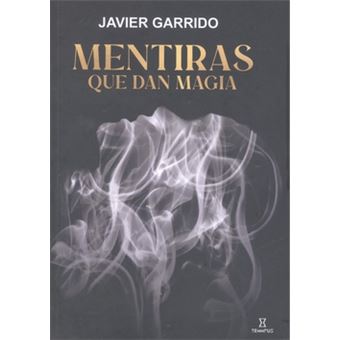 Mentiras Que Dan Magia - 1