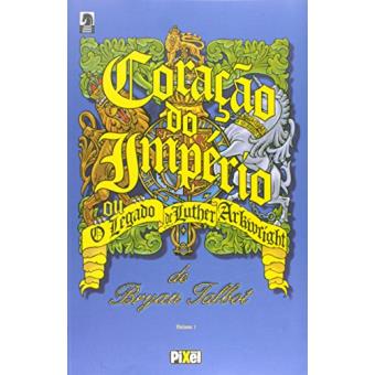 Coracao do Imperio - V. 01 - o Legado de Luther Arkwright - 1