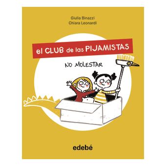 El Club De Las Pijamistas 1. No Molestar - 1