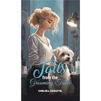 Tails From The Grooming Table - 1