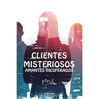 Clientes Misteriosos, Amantes Inesperados - 1