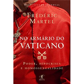 No armário do Vaticano: Poder, hipocrisia e homossexualidade - 1
