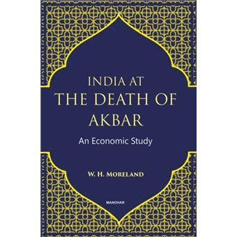 India At The Death Of Akbar - 1