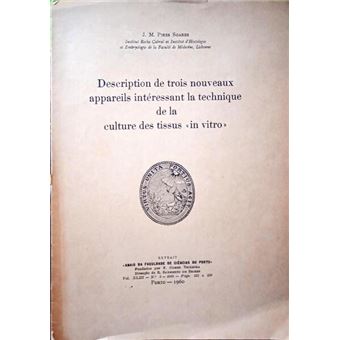 Description de trois nouveaux appareils intéressant la technique de la culture des tissus in vitro. - 1